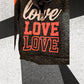 Love Love Love girl's graphic sweatshirt with three different stylish fonts adds a fashionable touch